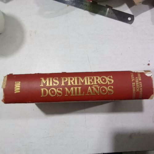 Mis Primeros Dos Mil Años. Viereck Y Eldridge. Pasta Dura (Usado)