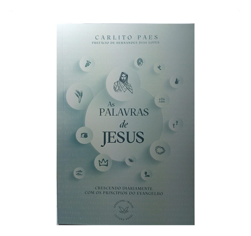 As Palavras De Jesus Crescendo Diariamente Evangelho Carlito Paes, De Carlito Paes. Editora Inspire, Capa Mole Em Português, 2022