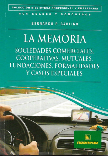 La Memoria Bernardo P. Carlino   2014 Errepar