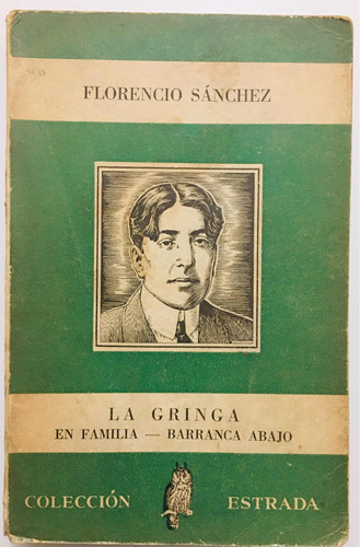 La Gringa-en Familia-barranca Abajo-florencio Sánchez