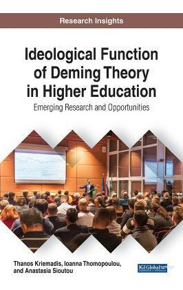 Libro Ideological Function Of Deming Theory In Higher Edu...