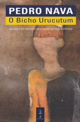 O Bicho Urucutum, de Nava, Pedro. Editora Ateliê Editorial Ltda - EPP, capa mole em português, 2003