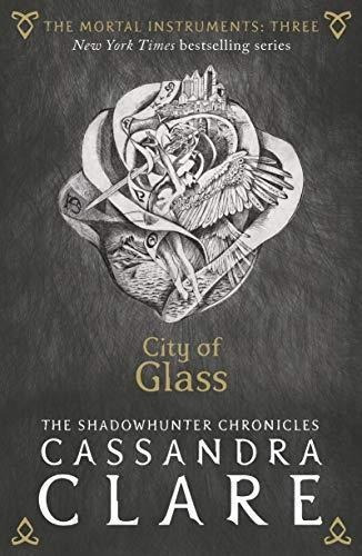 The Shadowhunter 3: City Of Glass - Clare - Ingles