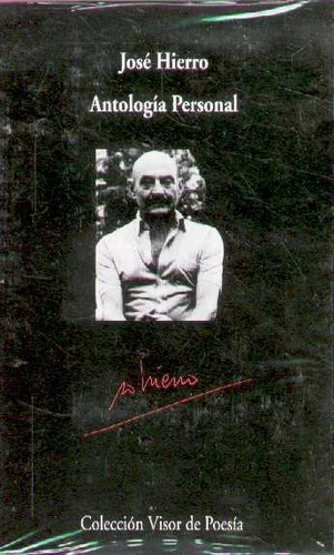 Antologia Personal - Jose Hierro - Hierro, Jose