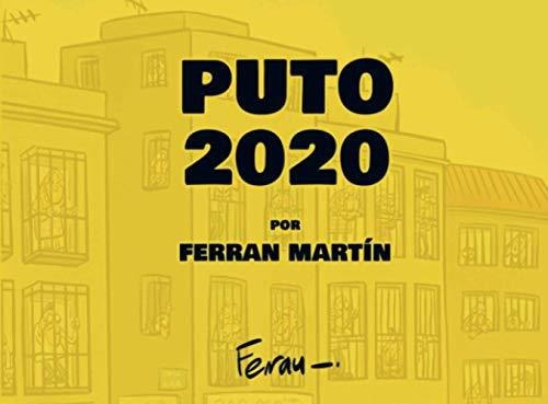 Puto 2020: Un Resumen Del Año 2020 En Viñetas