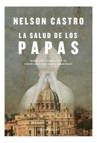 La Salud De Los Papás De Nelson Castro