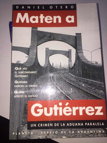 Maten A Gutiérrez. Daniel Otero