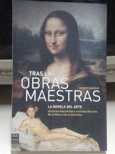 Tras Las Obras Maestras * Raschlin * Arte Historias Curiosas