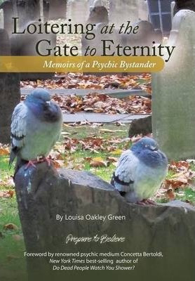 Libro Loitering At The Gate To Eternity - Louisa Oakley G...
