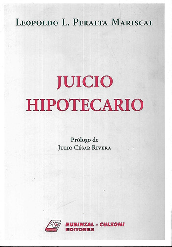 Juicio Hipotecario    Peralta Mariscal 2002  Rubinzal