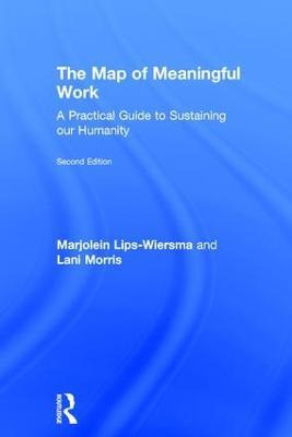 The Map Of Meaningful Work (2e) - Marjolein Lips-wiersma