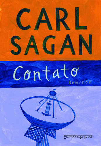 Contato, de Sagan, Carl. Editora Schwarcz SA, capa mole em português, 2008