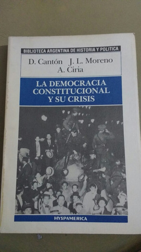 La Democracia Constitucional Y Su Crisis Ciria  A1