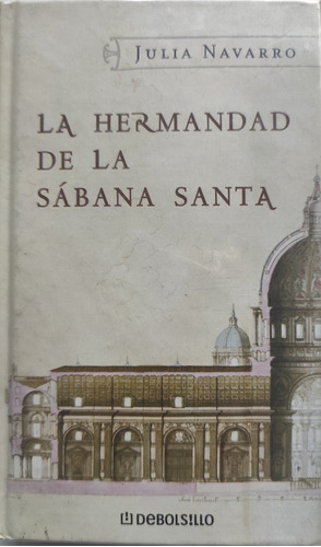 La Hermandad De La Sábana Santa-julia Navarro- Debolsillo