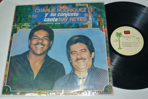 Jch- Charlie Rodriguez Y Cjto Canta Ray Reyes Salsa Guag. Lp