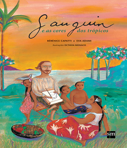Gauguin E As Cores Dos Tropicos: Gauguin E As Cores Dos Tropicos, De Capatti, Berenice / Adami, Eva. Editora Edicoes Sm - Paradidatico, Capa Mole Em Português