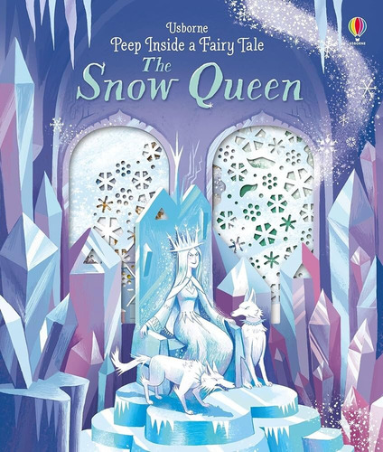 Snow Queen,the - Usborne Peep Inside A Fairy Tale, De Milbourne, Anna., Vol. 1. Editorial Usborne Publishing, Tapa Dura En Inglés, 2018