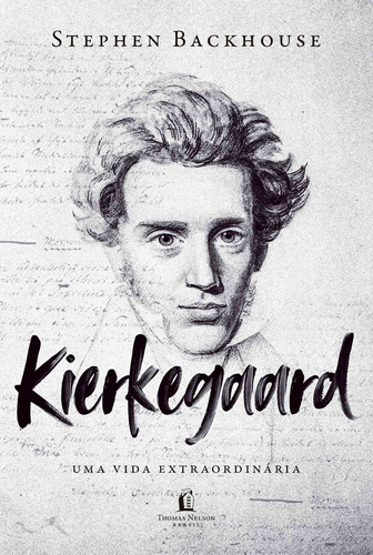 Kierkegaard: Uma vida extraordinária, de Backhouse, Stephen. Vida Melhor Editora S.A, capa mole em português, 2019