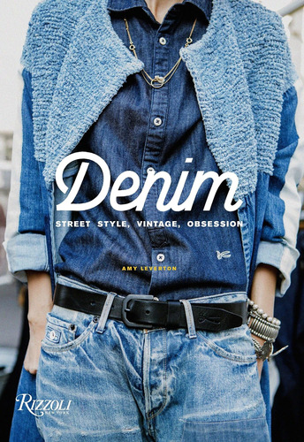 Libro: Denim: Street Style, Vintage, Obsession