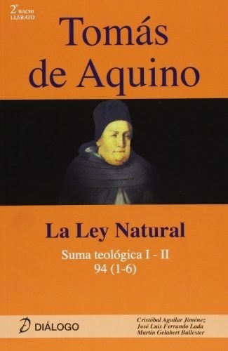Tomas De Aquino - Ley Natural (filosofia - Dialogo)