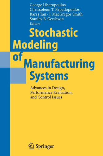 Stochastic Modeling Of Manufacturing Systems