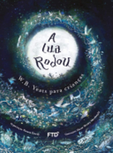 A Lua Rodou - Noreen Doody - Editora Ftd