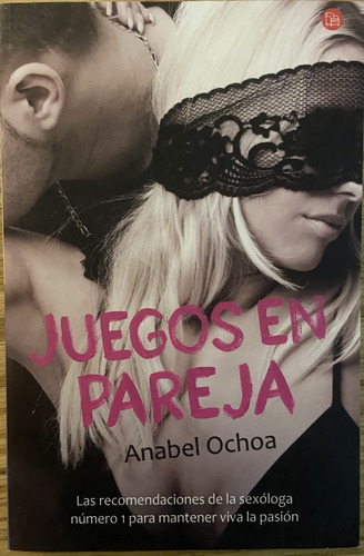 Juegos En Pareja, Anabel Ochoa. Sexualidad Y Relaciones. (Reacondicionado)