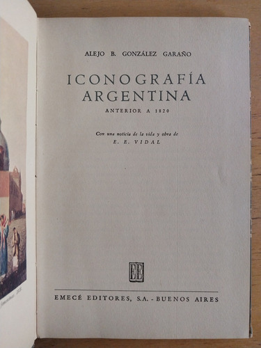Iconografia Argentina - Gonzalez Garaño, Alejo B. (i3) (Usado)