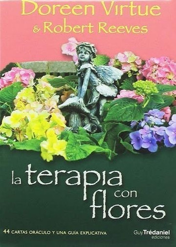 Oráculo La Terapia Con Flores - Doreen Virtue - R. Reeves