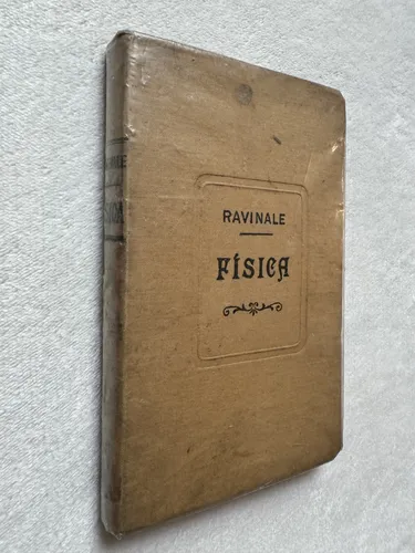 Física. Cuadros Sinópticos. J. D. Ravinale. T. Real (Usado)