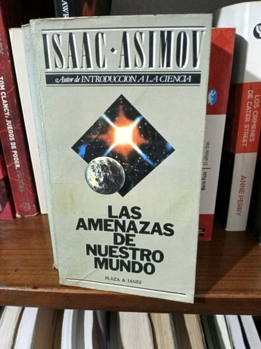 Libro Las Amenazas De Nuestro Mundo - Isaac Asimov