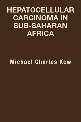 Libro Hepatocellular Carcinoma In Sub-saharan Africa - Mi...