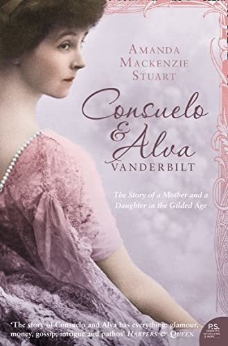 Book : Consuelo And Alva Vanderbilt The Story Of A Mother..