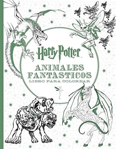 Harry Potter. Animales Fantásticos. Libro Para Colorear (har