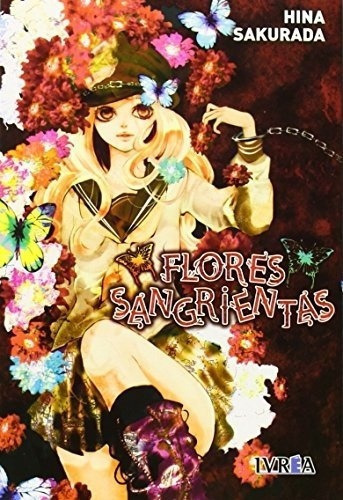 Flores Sangrientas  (tomo Unico) - Hina Sakurada, De Hina Sakurada. Editorial Ivrea España En Español