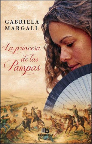 Princesa De Las Pampas, La (b) - Margall, Gabriela