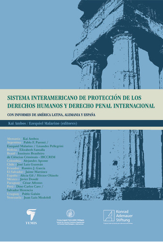 Sistema interamericano de protección de los derechos human, de Varios autores. Serie 9583508516, vol. 1. Editorial Temis, tapa dura, edición 2011 en español, 2011