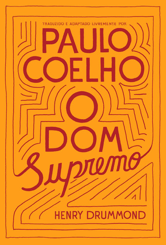 O dom supremo, de Coelho, Paulo. Editora Schwarcz SA, capa mole em português, 2019