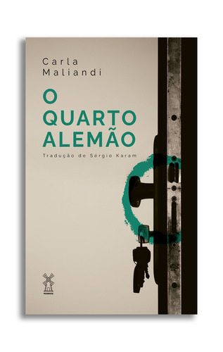 O quarto alemão, de Maliandi, Carla. Editora Moinhos Ltda, capa mole em português, 2020