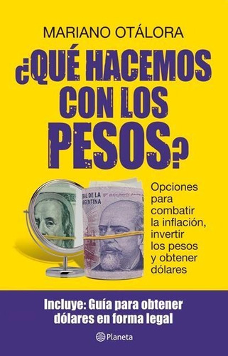 Que Hacemos Con Los Pesos?