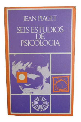 Adp Seis Estudios De Psicologia Jean Piaget / Ed Barral 1974