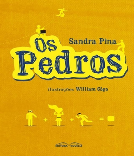 Pedros, Os, De Pina, Sandra. Editora Rovelle, Capa Mole Em Português