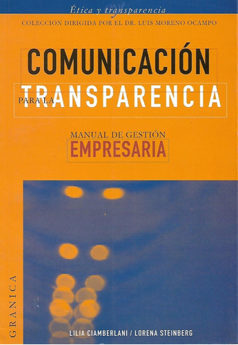 Comunicacion Para La Transparencia Manual De Gestion Empres