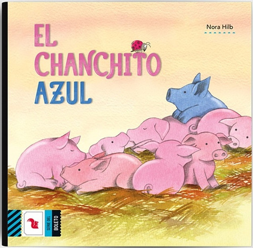 El Chanchito Azul - Nora Hilb