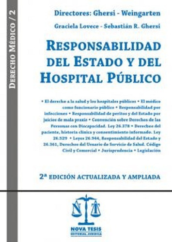 Responsabilidad Del Estado Y Del Hospital Público, De Ghersi, Carlos A. - Weingarten, Celia., Vol. 1. Editorial Nova Tesis, Tapa Blanda, Edición 2 En Español, 2018
