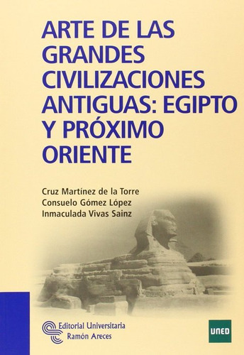 Libro Arte De Las Grandes Civilizaciones Antiguas: Egipto...