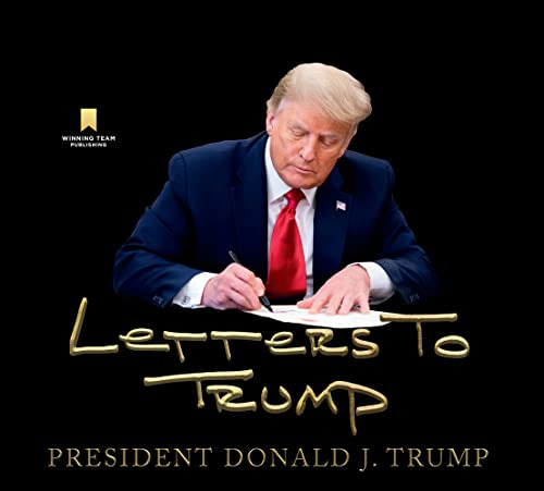 Book : Letters To Trump - Trump, Donald J