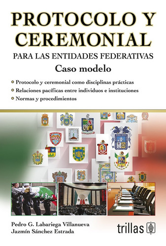 Protocolo Y Ceremonial Para Las Entidades Federativas - Laba