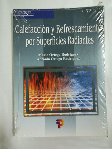 Calefacción Y Refrescamiento Por Superficies Radiantes