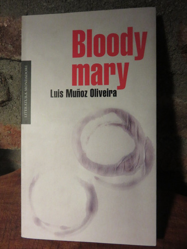Luis Muñoz Oliveira - Bloody Mary - Obra Muy Escasa.